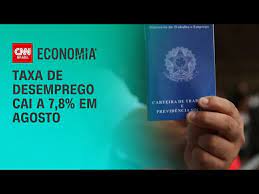 Desemprego no Brasil cai a 7,8% no trimestre terminado em agosto, diz IBGE